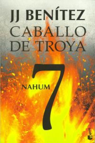 Carte Caballo de Troya 7. Nahum. J.J. BENITEZ