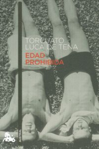 Libro Edad prohibida Torcuato Luca de Tena