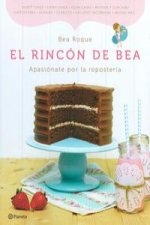 Carte El rincón de Bea : apasiónate por la repostería Beatriz Roque Trigo