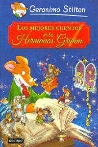 Книга Los mejores cuentos de los Hermanos Grimm Geronimo Stilton