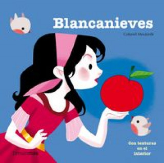 Kniha Blancanieves: con texturas en el interior 