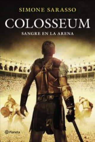 Knjiga Colosseum : sangre en la arena Simone Sarasso