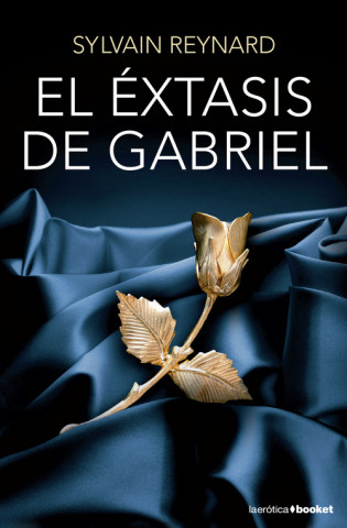 Kniha El éxtasis de Gabriel SYLVAIN REYNARD