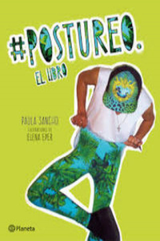Βιβλίο #postureo : el libro Elena Pérez Rueda