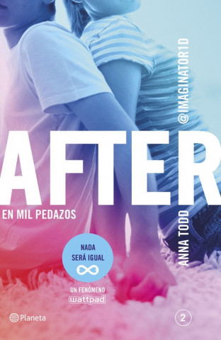 Kniha After 2. En mil pedazos Anna Todd