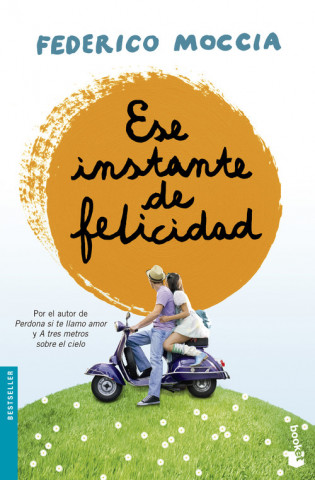 Kniha Ese instante de felicidad Federico Moccia