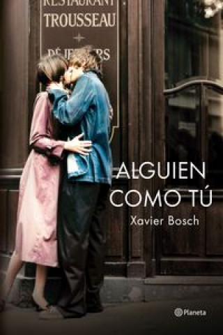 Kniha Alguien como tú Xavier Bosch