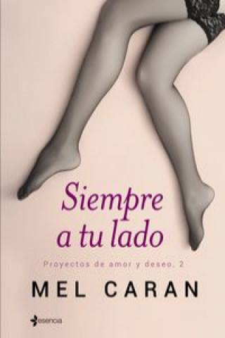 Libro Siempre a tu lado MEL CARAN