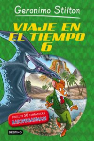 Knjiga Viaje en el tiempo 6 GERONIMO STILTON