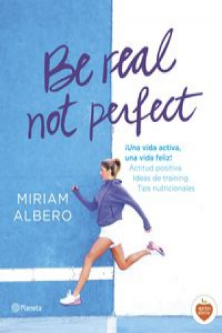 Book Be real, not perfect MIRIAM ALBERO