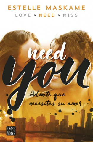 Livre You 2. Need you ESTELLA MASKAME