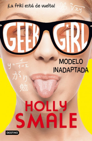 Książka Geek Girl 2. Modelo inadaptada HOLLY SMALE