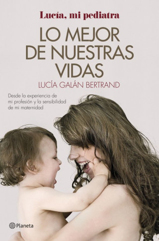 Book Lo mejor de nuestras vidas LUCIA GALAN BERTRAND