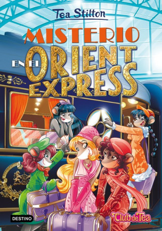 Buch Tea Stilton. Misterio en el Orient Express TEA STILTON