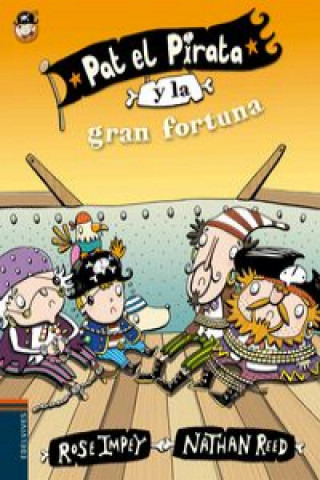 Kniha Pat el Pirata y la gran fortuna ROSE IMPEY