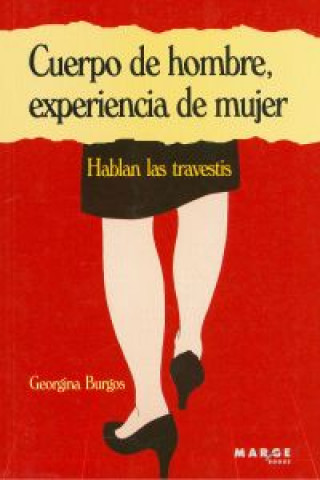 Könyv CUERPO DE HOMBRE EXPERIENCIA DE MUJER GEORGINA BURGOS