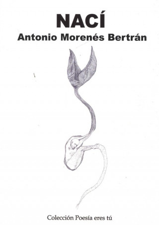 Könyv Nací ANTONIO MORENES BERTRAN