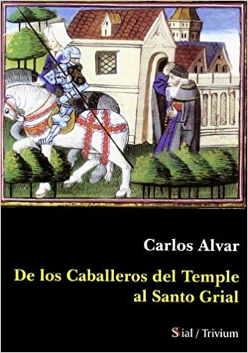 Carte De los Caballeros del Temple al Santo Grial 