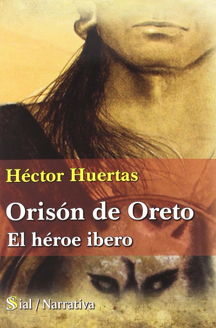 Книга Orisón de Oreto : el héroe íbero Héctor Huertas