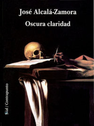 Kniha Oscura claridad Manuel Alcalá-Zamora