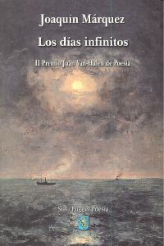 Kniha Los días infinitos Joaquín Márquez Ruiz