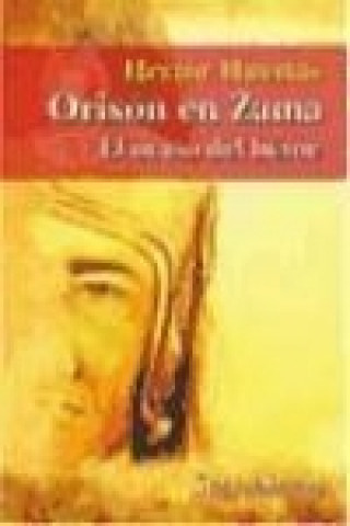 Könyv Orisón en Zama : el ocaso del héroe Héctor Huertas