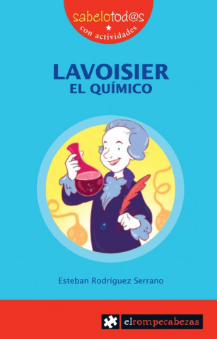 Knjiga Lavoisier, el químico Esteban Rodríguez Serrano