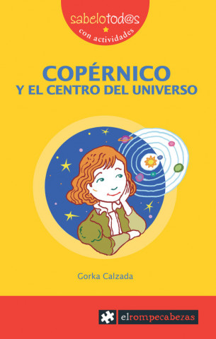 Könyv Copérnico y el centro del Universo GORKA CALZADA