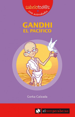 Kniha Gandhi el pacífico GORKA CALZADA