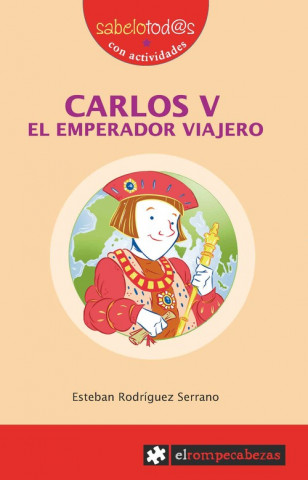 Книга CARLOS V el emperador viajero Esteban Rodríguez Serrano