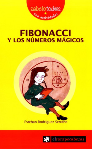 Książka Fibonacci y los números mágicos ESTEBAN RODRIGUEZ SERRANO