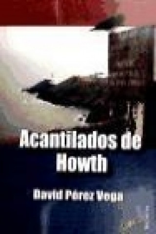 Книга Los acantilados de howth David Pérez López