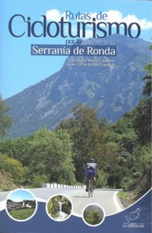 Carte Rutas de cicloturismo por la Serranía de Ronda Cristóbal Bernal Caparrós