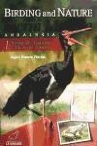 Book Birding and nature trails in Sierra Morena, Andalusia : Sierra de Aracena y Picos de Aroche Rafael Romero Porrino