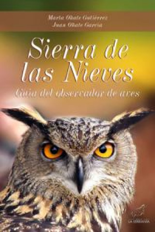 Kniha Sierra de las Nieves : guía del observador de aves 