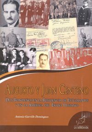 Könyv Augusto y Juan Centeno 
