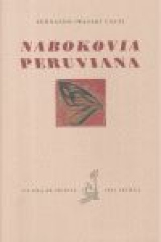 Kniha Nabokovia peruviana Fernando Iwasaki Cauti