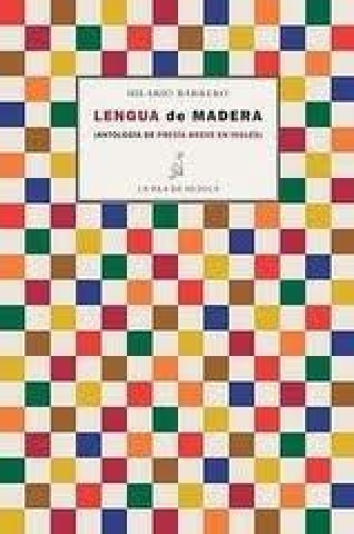 Książka Lengua de madera : (antología de poesía breve en inglés) Hilario Barrero Díaz