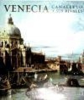 Książka Venecia Canaletto y sus rivales 
