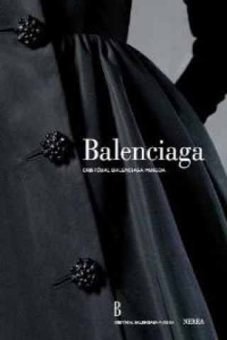 Book Balenciaga : Cristobal Balenciaga Museoa 