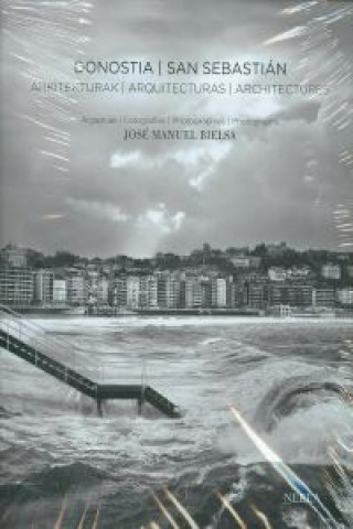 Kniha Donostia-San Sebastián, arquitecturas Ana Azpiri Albístegui