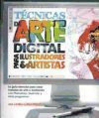 Kniha Técnicas de arte digital para ilustradores y artistas Joel Lardner