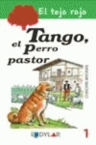 Kniha Tango, el perro pastor Concepción García de las Bayonas Blánquez