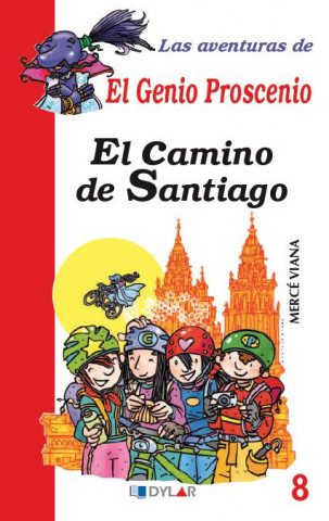 Книга Las aventuras del genio Proscenio. El Camino de Santiago Mercé Viana Martínez