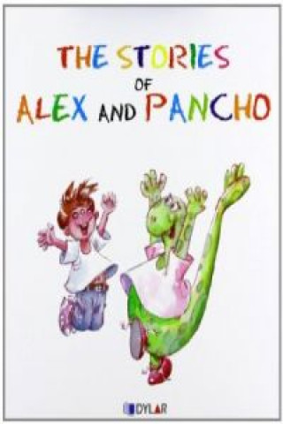 Книга The stories of Alex and Pancho Beatriz Colmenero Arenado