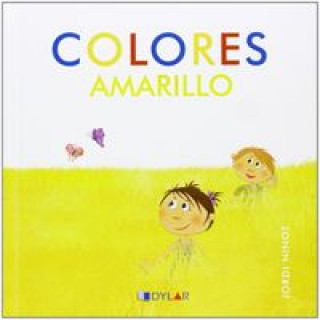 Kniha Colores 1. Amarillo Jordi Ninot