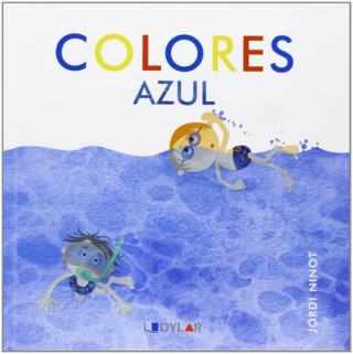 Kniha Colores 2. Azul Jordi Ninot