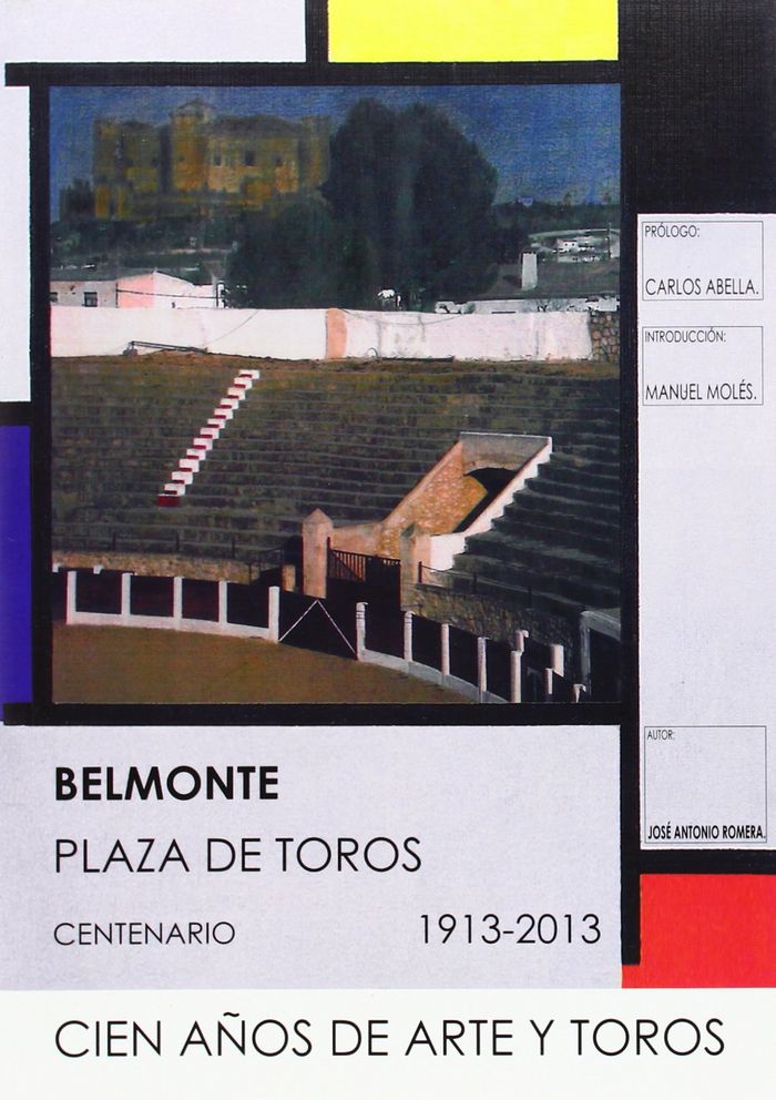Книга BELMONTE. PLAZA DE TOROS 1913/2013 