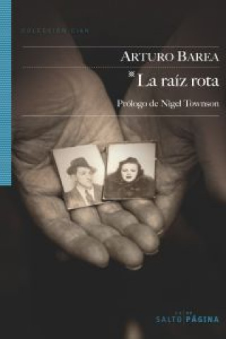 Книга La raíz rota Arturo Barea