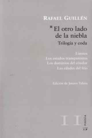 Knjiga El otro lado de la niebla : trilogía y coda Rafael Guillén